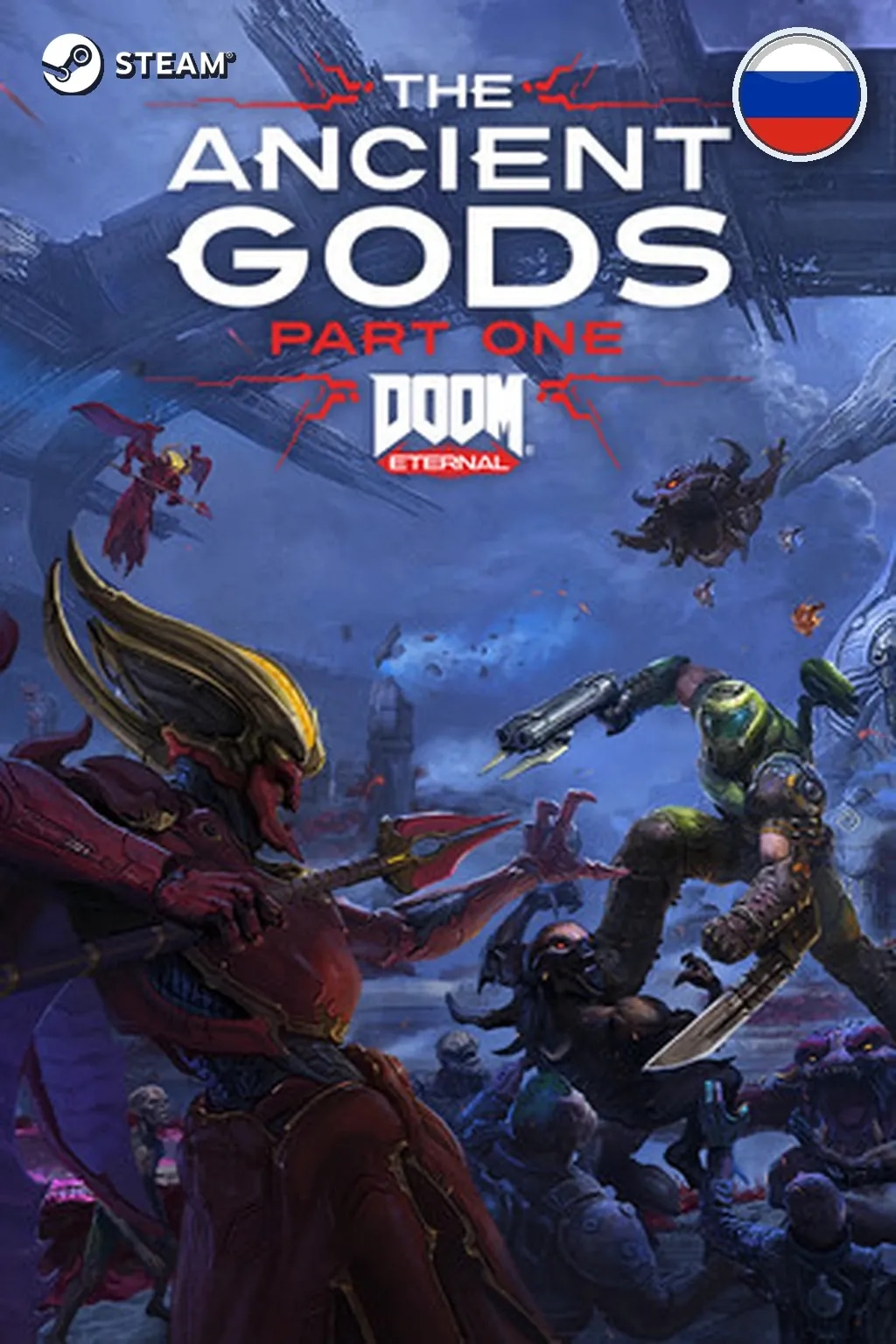 DOOM Eternal: The Ancient Gods - Part One — Россия