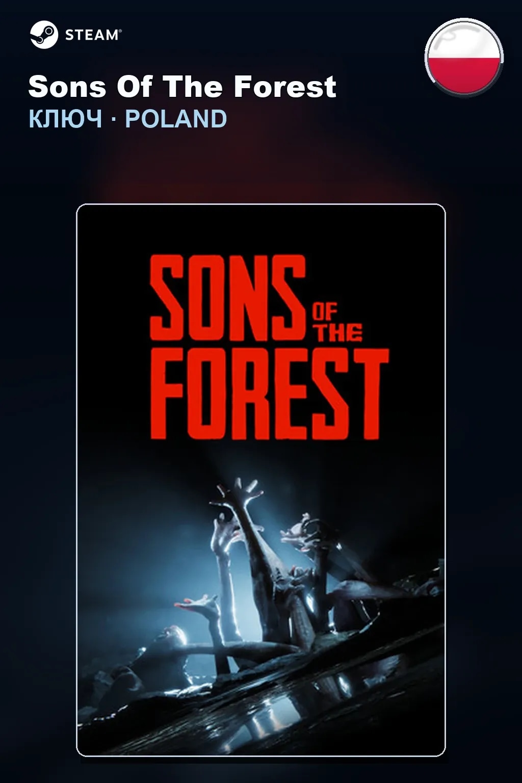 Sons Of The Forest — Польша